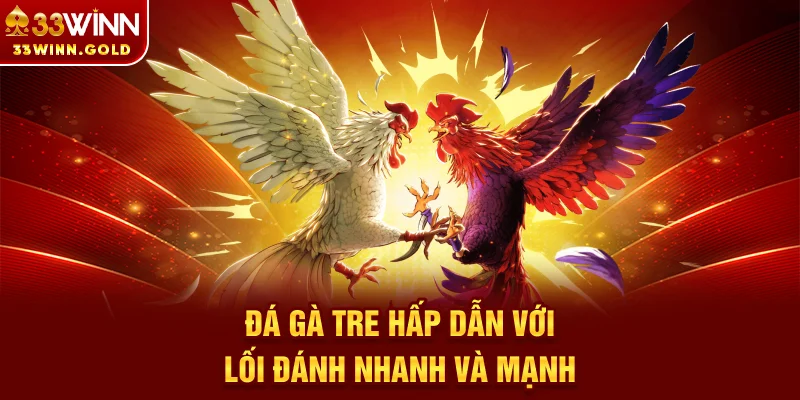 Đá gà tre